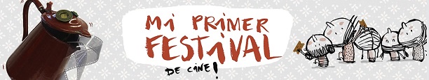 mi-primer-festival-de-cine