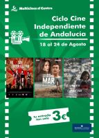 Ciclo Cine Independiente Andalucía 18 al 24 agosto 2017