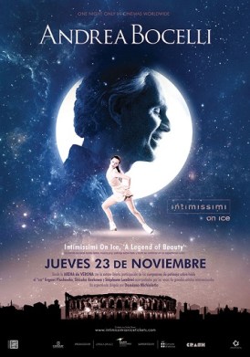 Andrea Bocelli. A Legend of Beauty - Intimissimi on Ice