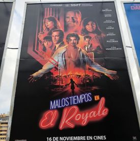 FSS 2018 - Malos tiempos para el Royale - cartel en la calle-